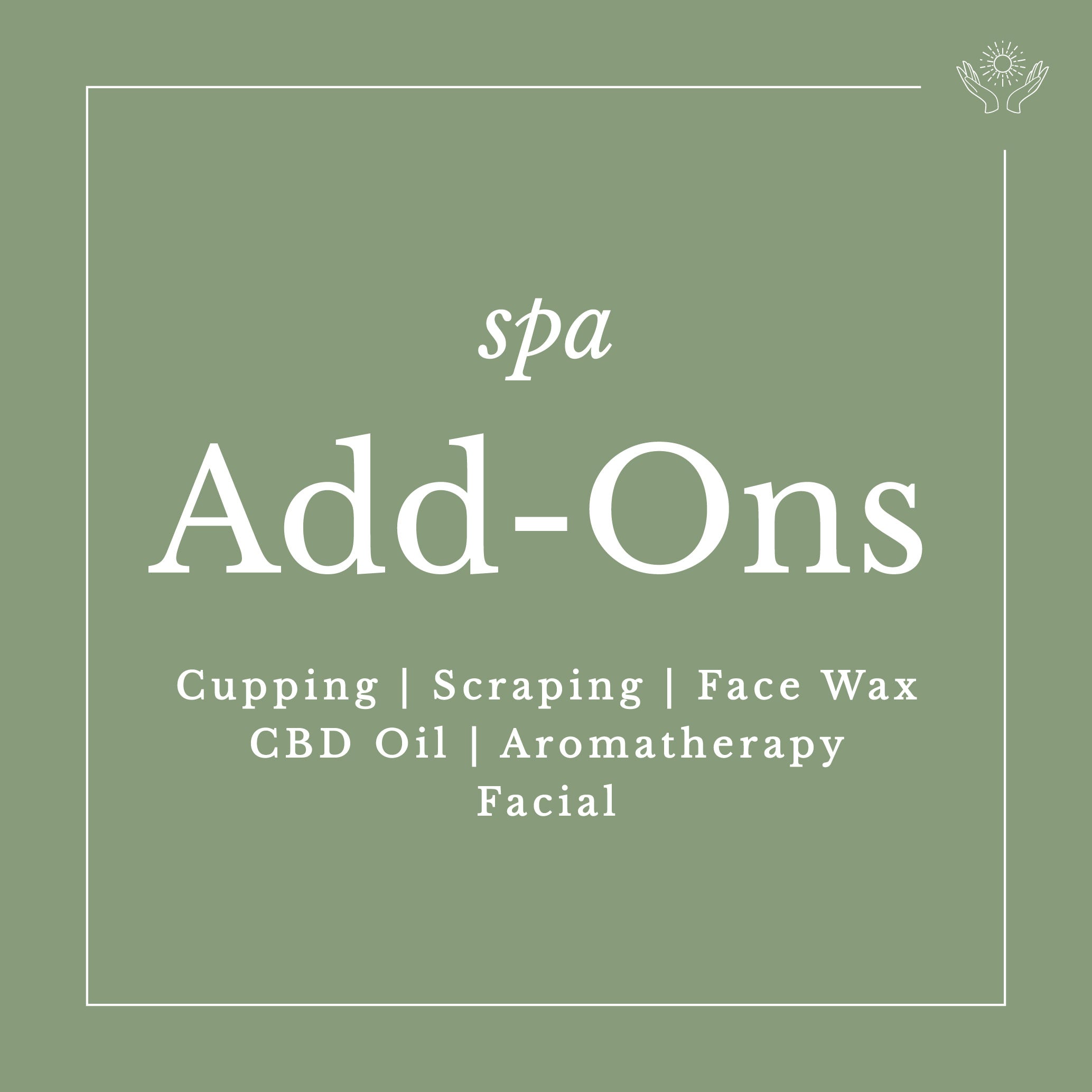 Spa Add Ons Cupping Scraping Face Wax CBD Oil Aromatherapy